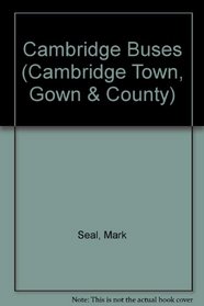 Cambridge Buses (Cambridge Town, Gown & County)