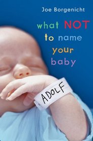 What Not to Name Your Baby