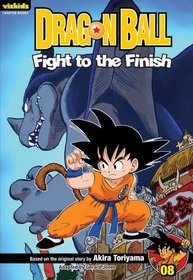 Dragon Ball: Chapter Book, Vol. 8: Fight to the Finish! (Dragon Ball Chapter Books)