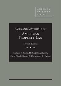 Cases and Materials on American Property Law (American Casebook Series)