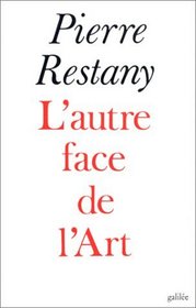 L'Autre face de l'art (Ecritures/figures) (French Edition)