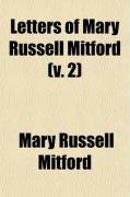 Letters of Mary Russell Mitford (v. 2)