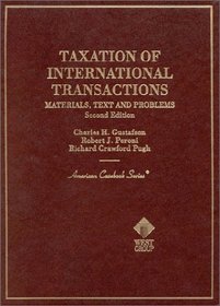 Taxation of International Transactions: Materials, Text, and Problems (American Casebook Series)