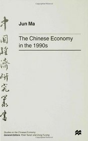 Chinese Economy in the 1990s (Studies in the Chinese Economy)