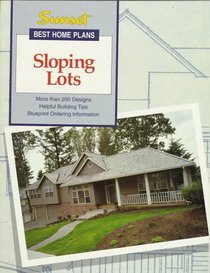 Sloping Lots (Best Home Plans Series)