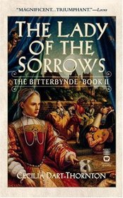 The Lady of the Sorrows (Bitterbynde, Bk 2)
