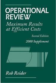Operational Review: Maximum Results at Efficient Costs, 2000 Supplement, 2nd Edition