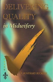 Delivering Quality in Midwifery
