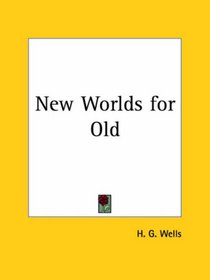 New Worlds for Old