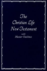 The Christian Life New Testament: King James Version