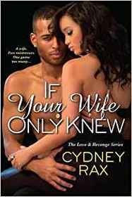 If Your Wife Only Knew (Love & Revenge)