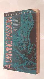 A Driving Passion (Richard Kasak Books)