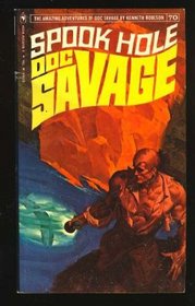 Spook Hole (Doc Savage #70)