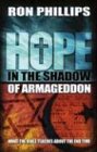 Hope in the Shadow of Armageddon: What the Bible Teaches about the End Time