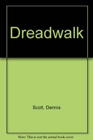 Dreadwalk: Poems, 1970-78