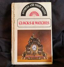Clocks and Watches (Antiques & Their Values)
