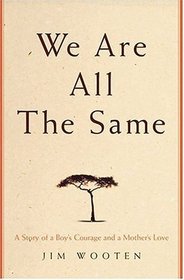 We Are All The Same: The Life And Death Of Nkosi Johnson