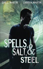 Spells, Salt, & Steel (Spells, Salt, & Steel, Bk 1)