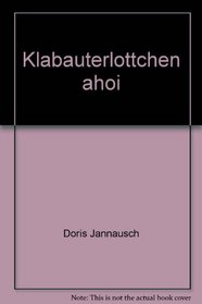 Klabauterlottchen ahoi (German Edition)