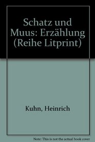 Schatz und Muus: Erzahlung (Reihe Litprint) (German Edition)