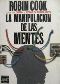 La Manipulacion De Las Mentes (Mindbend) (Spanish Edition)