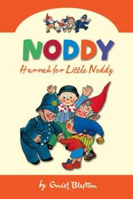 Hurrah for Little Noddy (Noddy Classic Collection)