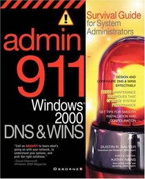 Admin911: Windows 2000 DNS & WINS