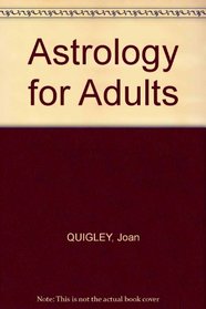 ASTROLOGY FOR ADULTS