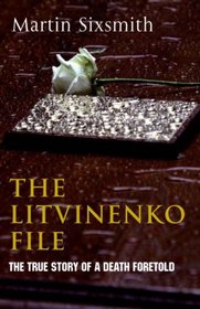 The Litvinenko File
