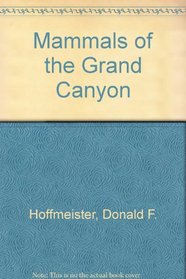 Mammals of the Grand Canyon