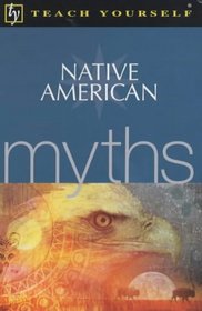 Native American Myths (Teach Yourself)