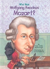 Who Was Wolfgang Amadeus Mozart? (Who Was...?)