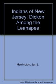 Indians of New Jersey: Dickon Among the Leanapes