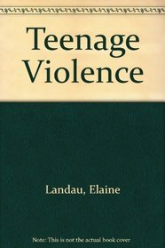 Teenage Violence