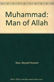 Muhammad: Man of Allah