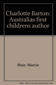 Charlotte Barton: Australias first childrens author