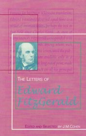 The Letters of Edward FitzGerald
