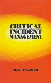 Critical Incident Management