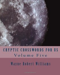 Cryptic Crosswords for Us Volume Five