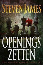 Openingszetten: thriller (Dutch Edition)