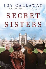 Secret Sisters: A Novel