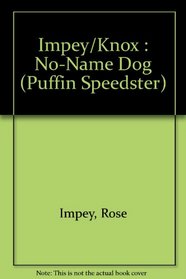 No-Name Dog (Puffin Speedster)