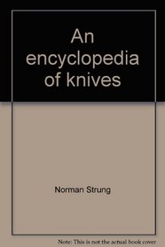 An encyclopedia of knives