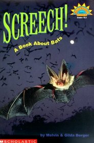 Screech! A Book About Bats (Hello Reader, Science L3)