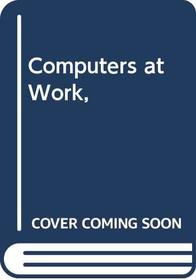 Computers at Work,