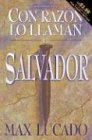 Con Razon Lo Llaman el Salvador / No Wonder They Call Him the Savior
