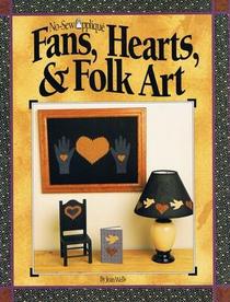 No-Sew Applique: Fans, Hearts, and Folk Art