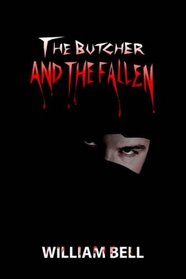 THE BUTCHER AND THE FALLEN