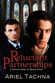 Reluctant Partnerships (Partnership in Blood, Bk 6)