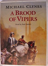 A Brood of Vipers: Unabridged